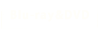Blu-ray&DVD
